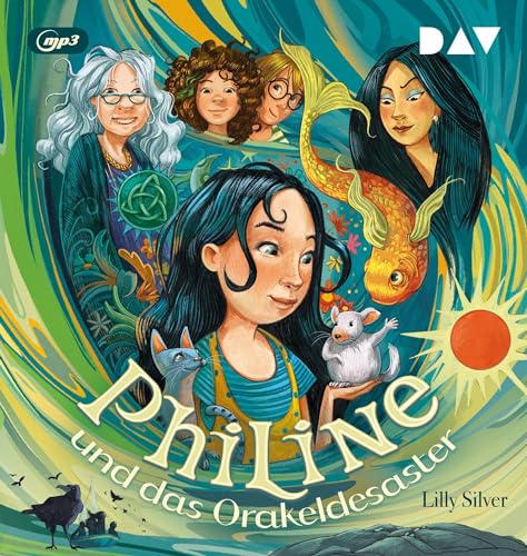 Philine und das Orakeldesaster (Teil 1): Ungekürzte Lesung mit Mayke Dähn und Ann Vielhaben (1 mp3-CD)