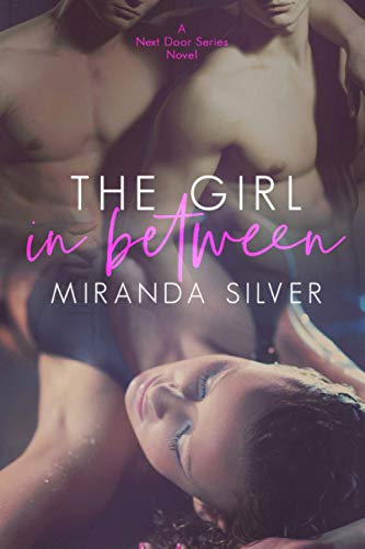 The Girl in Between (Next Door, Band 2)