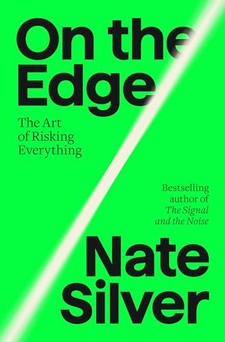 On the Edge: The Art of Risking Everything On the Edge: The Art of Risking Everything von Penguin Press