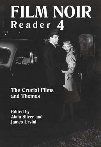 Film Noir Reader 4: The Crucial Films and Themes (Limelight, Band 4)