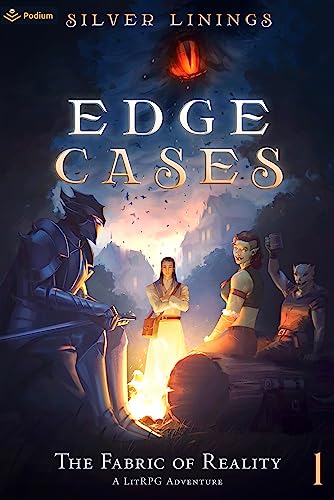 The Fabric of Reality: A LitRPG Adventure (Edge Cases, Band 1)