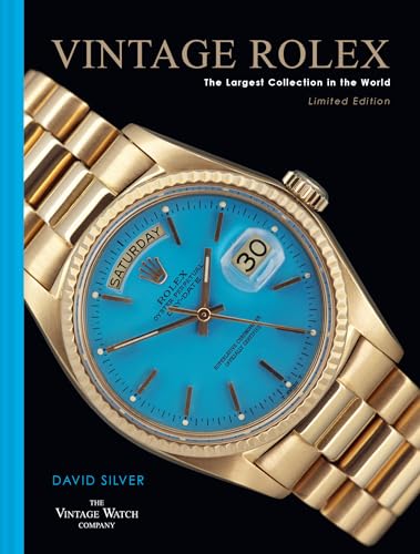Vintage Rolex Limited Edition (the Blue edition): The largest collection in the world von Pavilion Books