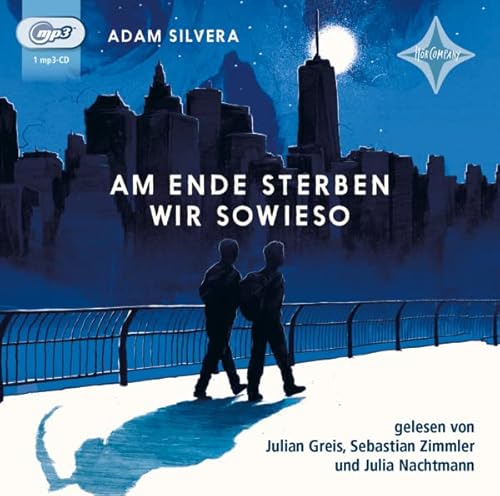 Am Ende sterben wir sowieso: gelesen von Julian Greis, Sebastian Zimmler und Julia Nachtmann, 1 mp3-CD | 8 Std. 25 Min.