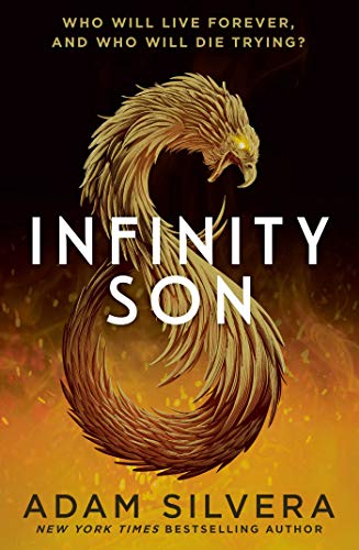 Infinity Son: The much-loved hit from the author of No.1 bestselling blockbuster THEY BOTH DIE AT THE END! (Infinity Cycle)