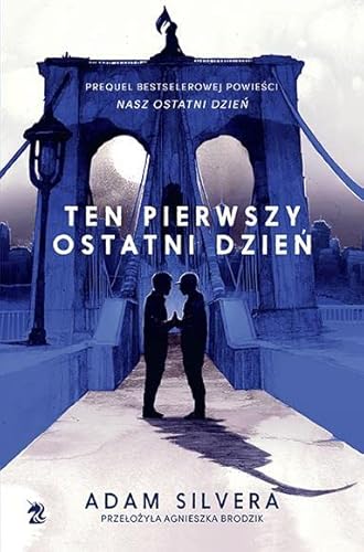Ten pierwszy ostatni dzień Ten pierwszy ostatni dzień