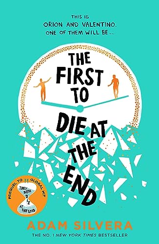 The First to Die at the End: TikTok made me buy it! The prequel to THEY BOTH DIE AT THE END von Simon + Schuster UK