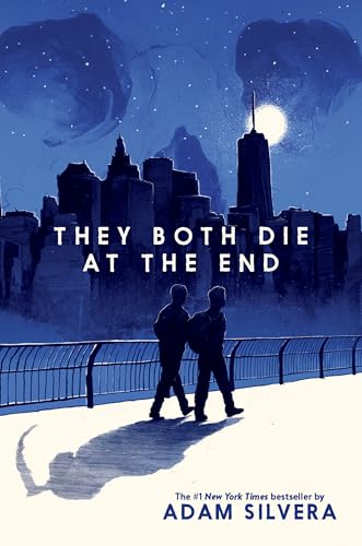 They Both Die at the End (They Both Die at the End Series, 1, Band 1) They Both Die at the End (They Both Die at the End Series, 1, Band 1)