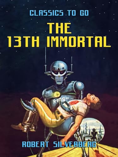 The 13th Immortal The 13th Immortal von Anson Street Press