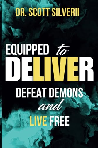 Equipped to Deliver: Defeat Demons and Live Free.