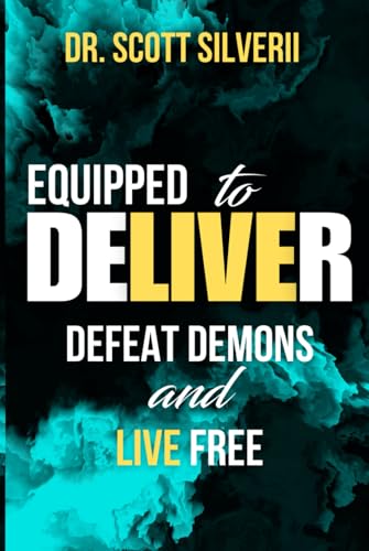 Equipped to Deliver: Defeat Demons and Live Free. von Five Stones Press