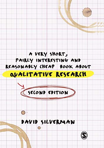 A Very Short, Fairly Interesting and Reasonably Cheap Book about Qualitative Research (Very Short, Fairly Interesting & Cheap Books) (Very Short, Fairly Interesting & Cheap Books) von Sage Publications