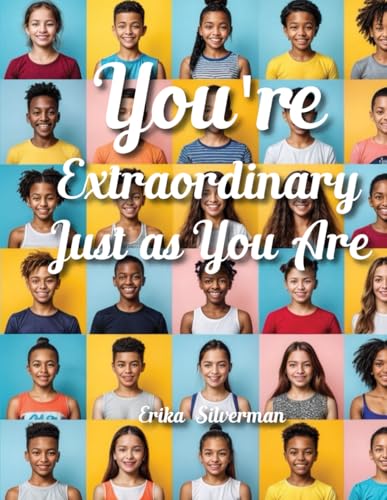 You Are Extraordinary Just As You Are von Independently published