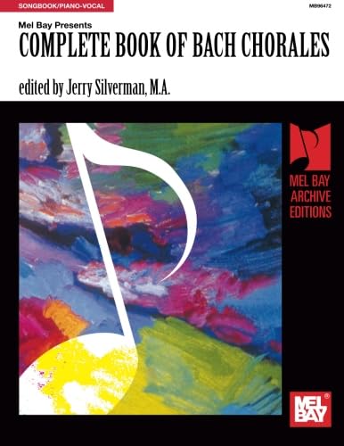 Complete Book of Bach Chorales von Mel Bay Publications
