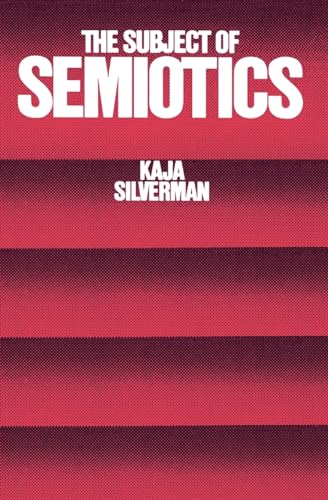 The Subject of Semiotics