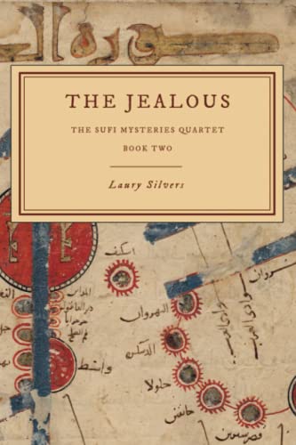 The Jealous: A Sufi Mystery (The Sufi Mysteries Quartet, Band 2)