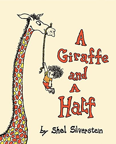 A Giraffe and a Half A Giraffe and a Half