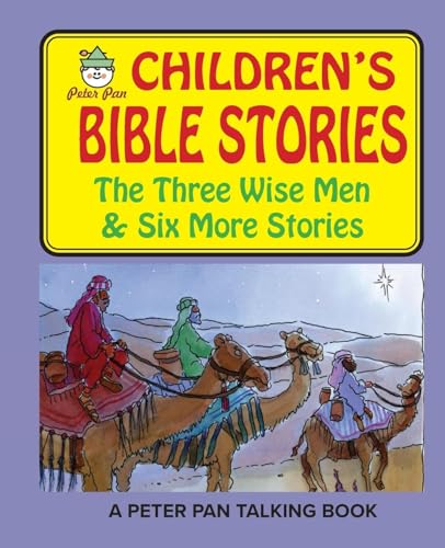 Peter Pan Bible Stories-The Three Wisemen and Six More Stories von Peter Pan Press
