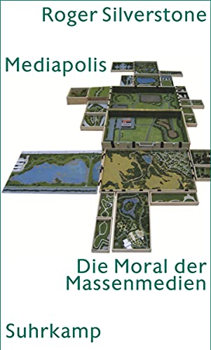 Mediapolis: Die Moral der Massenmedien von Suhrkamp Verlag AG