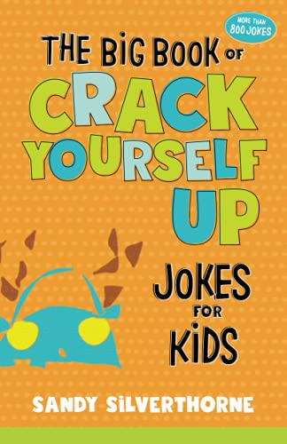 Big Book of Crack Yourself Up Jokes for Kids von Revell