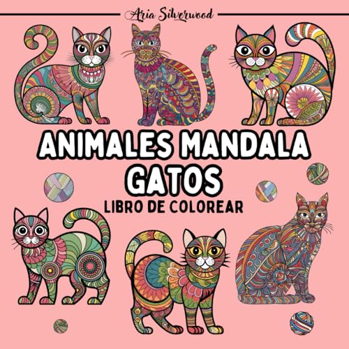 Animales Mandala - Gatos: Un Libro de Colorear Mandala Único para Niños y Adultos Animales Mandala - Gatos: Un Libro de Colorear Mandala Único para Niños y Adultos von Independently published