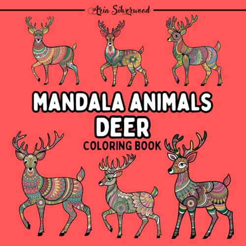Mandala Animals - Deer: A Unique Mandala Coloring Book for Kids and Adults Mandala Animals - Deer: A Unique Mandala Coloring Book for Kids and Adults von Independently published