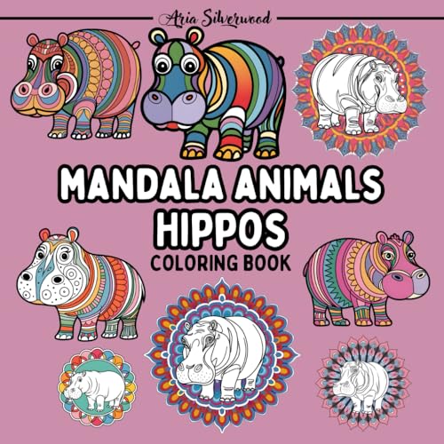 Mandala Animals - Hippos: A Unique Mandala Coloring Book for Kids and Adults (Mandala Animals Coloring Books) Mandala Animals - Hippos: A Unique Mandala Coloring Book for Kids and Adults (Mandala Animals Coloring Books) von Independently published