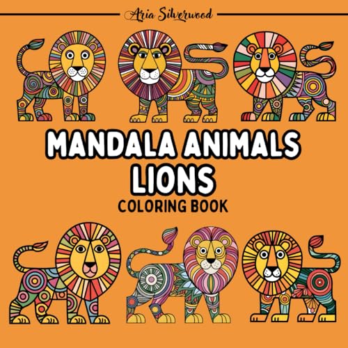 Mandala Animals - Lions: A Unique Mandala Coloring Book for Kids and Adults (Mandala Animals Coloring Books) von Independently published