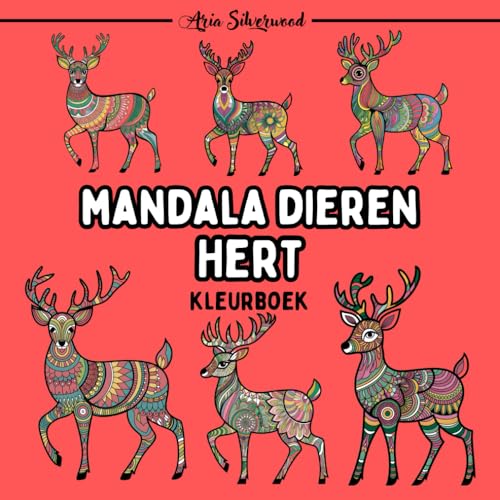 Mandala Dieren - Hert: Een Uniek Mandala Kleurboek voor Kinderen en Volwassenen Mandala Dieren - Hert: Een Uniek Mandala Kleurboek voor Kinderen en Volwassenen von Independently published
