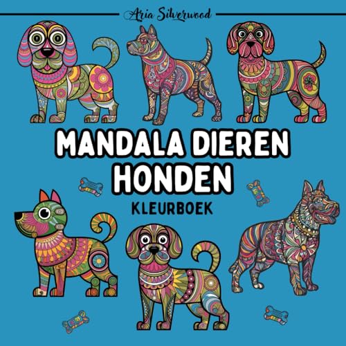 Mandala Dieren - Honden: Een Uniek Mandala Kleurboek voor Kinderen en Volwassenen Mandala Dieren - Honden: Een Uniek Mandala Kleurboek voor Kinderen en Volwassenen von Independently published