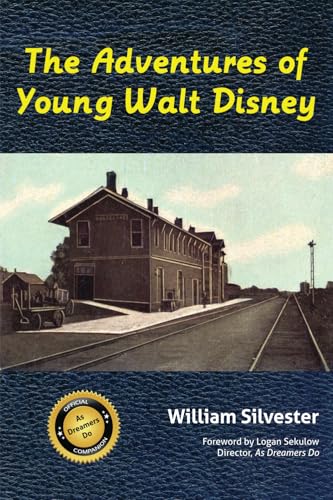 The Adventures of Young Walt Disney von Theme Park Press