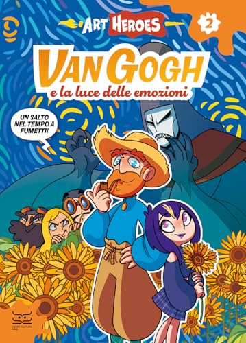 La luce di van Gogh. Art heroes (Vol. 2) (24 Ore Cultura. Kids) von 24 Ore Cultura