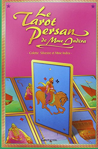Le Tarot persan de Madame Indira - Le livre: Méthode d'interprétation