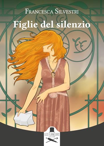 Figlie del silenzio (Montparnasse) von Les Flâneurs Edizioni