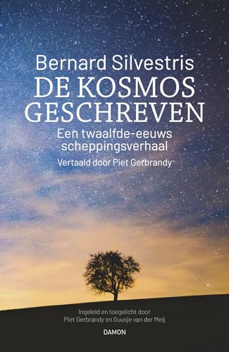 De kosmos geschreven: een twaalfde-eeuws scheppingsverhaal von Uitgeverij Damon VOF