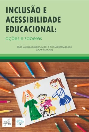Inclus o E Acessibilidade Educacional von Clube de Autores