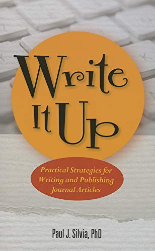 Write It Up! Practical Strategies for Writing and Publishing Journal Articles (APA Lifetools)