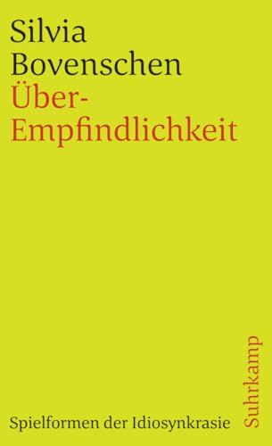 Über-Empfindlichkeit: Spielformen der Idiosynkrasie (suhrkamp taschenbuch)