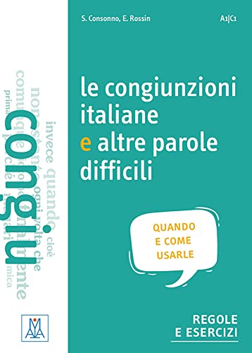 Le congiunzioni e altre parole difficili: quando e come usarle / Übungsbuch von Hueber Verlag GmbH