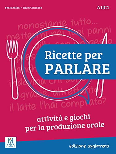 Ricette per parlare – edizione aggiornata: attività e giochi per la produzione orale / Kopiervorlagen von Hueber Verlag GmbH