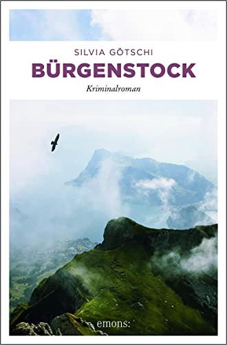 Bürgenstock: Kriminalroman (Maximilian von Wirth) von Emons Verlag