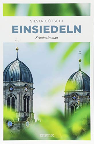 Einsiedeln: Kriminalroman (Valérie Lehmann)