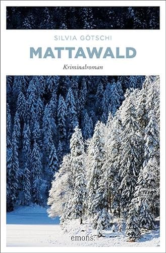 Mattawald: Kriminalroman (Allegra Cadisch)