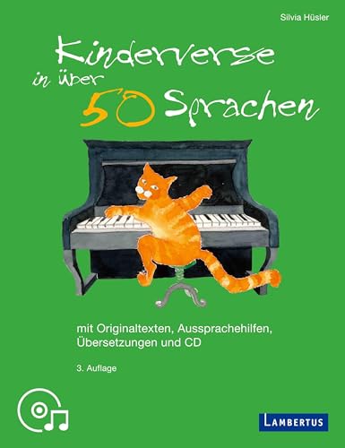 Kinderverse in über 50 Sprachen: Mit Originaltexten, Aussprachehilfen, Übersetzungen und CD