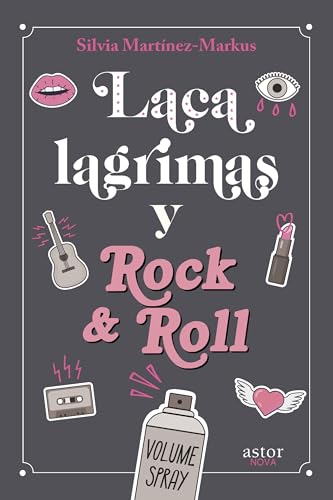 Laca, lágrimas y Rock & Roll (Astor Nova) von Ediciones Palabra, S.A.