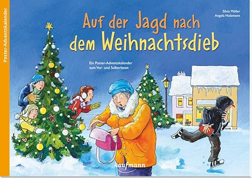 Auf der Jagd nach dem Weihnachtsdieb. Ein Krimi-Adventskalender zum Vorlesen und Ausschneiden (Adventskalender mit Geschichten für Kinder: Ein Buch zum Vorlesen und Basteln)