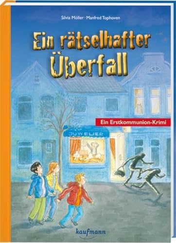 Ein rätselhafter Überfall: Ein Erstkommunion-Krimi