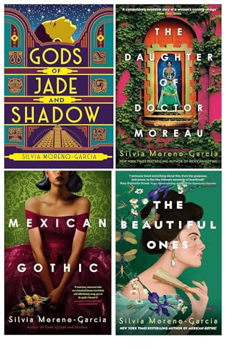 Silvia Moreno-Garcia Collection 4 Books Set (Mexican Gothic, Gods of Jade and Shadow, The Beautiful Ones, The Daughter of Doctor Moreau)