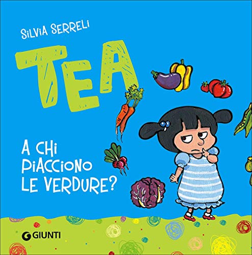 A chi piacciono le verdure? (Tea)