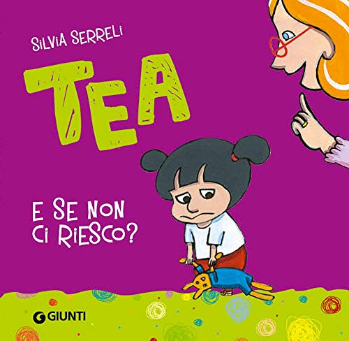 E se non ci riesco? (Tea)