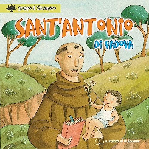 Sant'Antonio da Padova (Piccoli semi) von Il Pozzo di Giacobbe